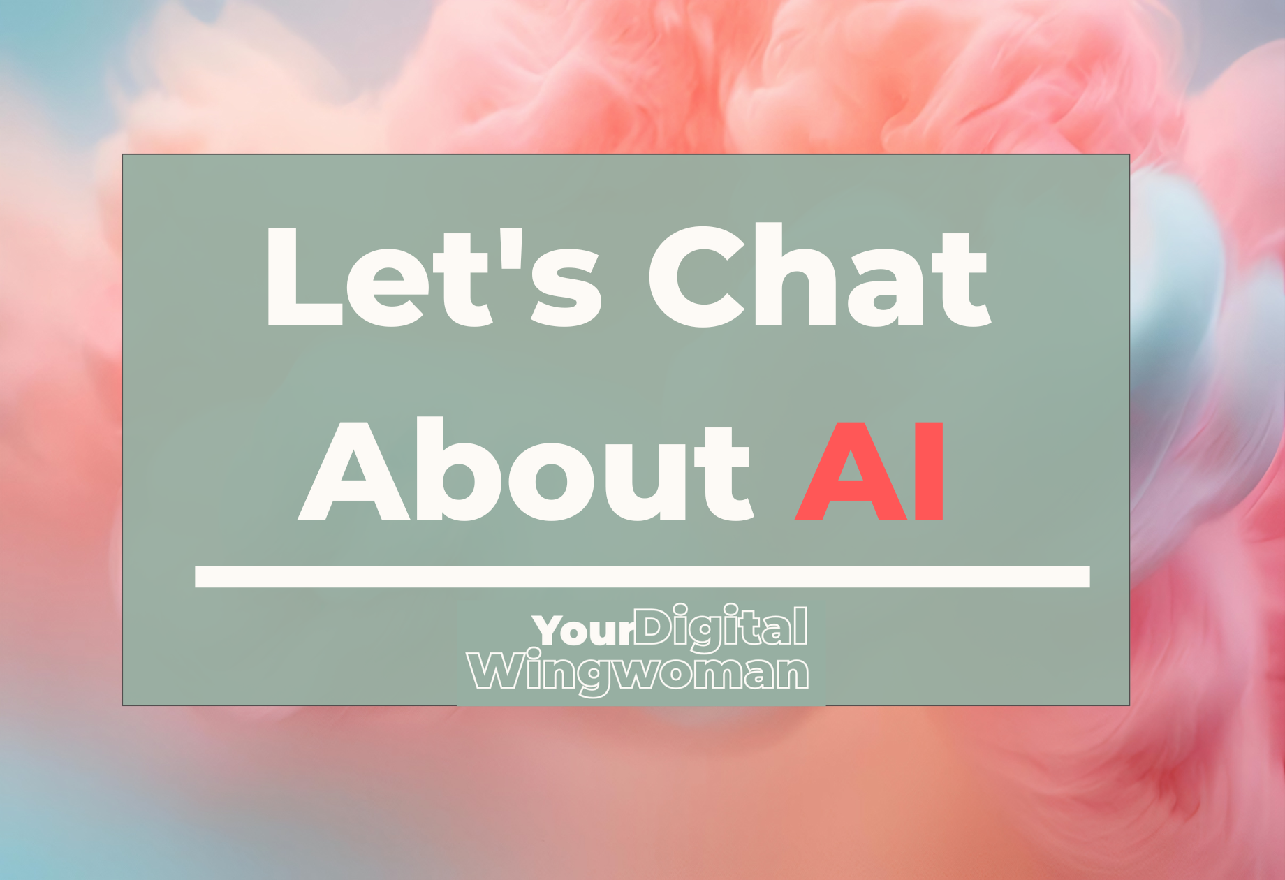 Blog banner with title, "Let's Chat About AI"